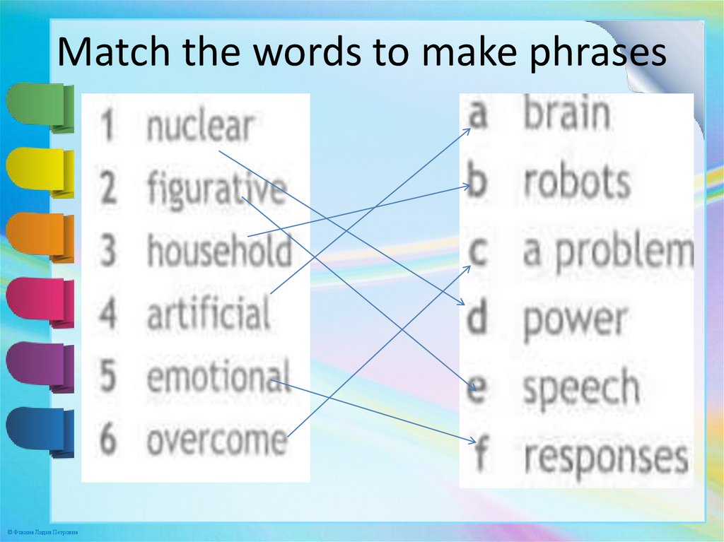 Match the words to make phrases