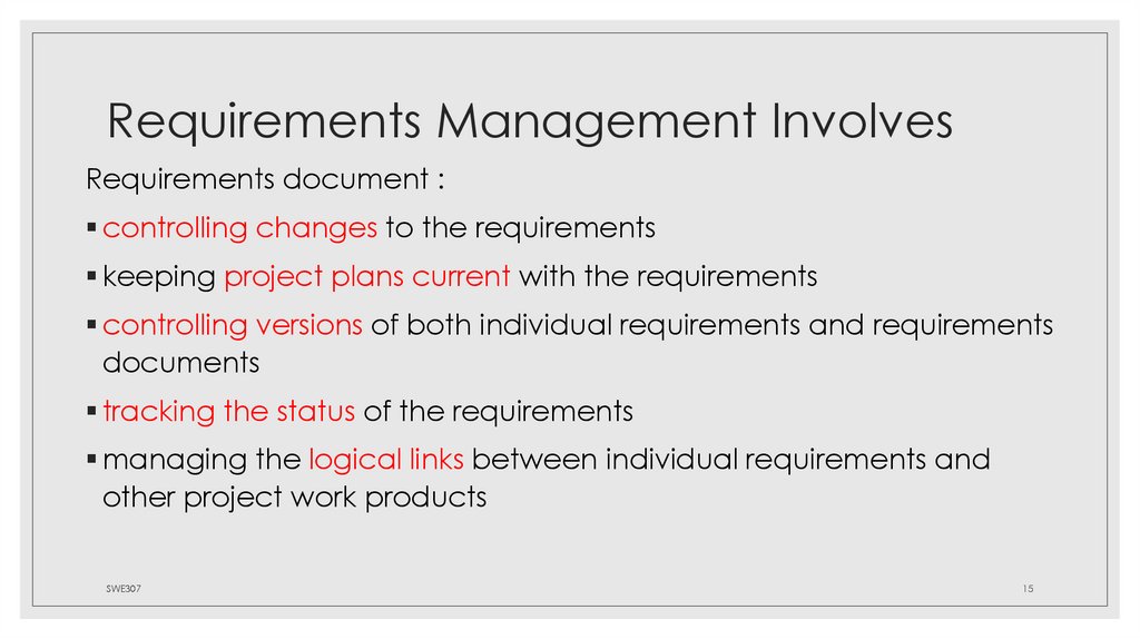 Requirements Management Involves