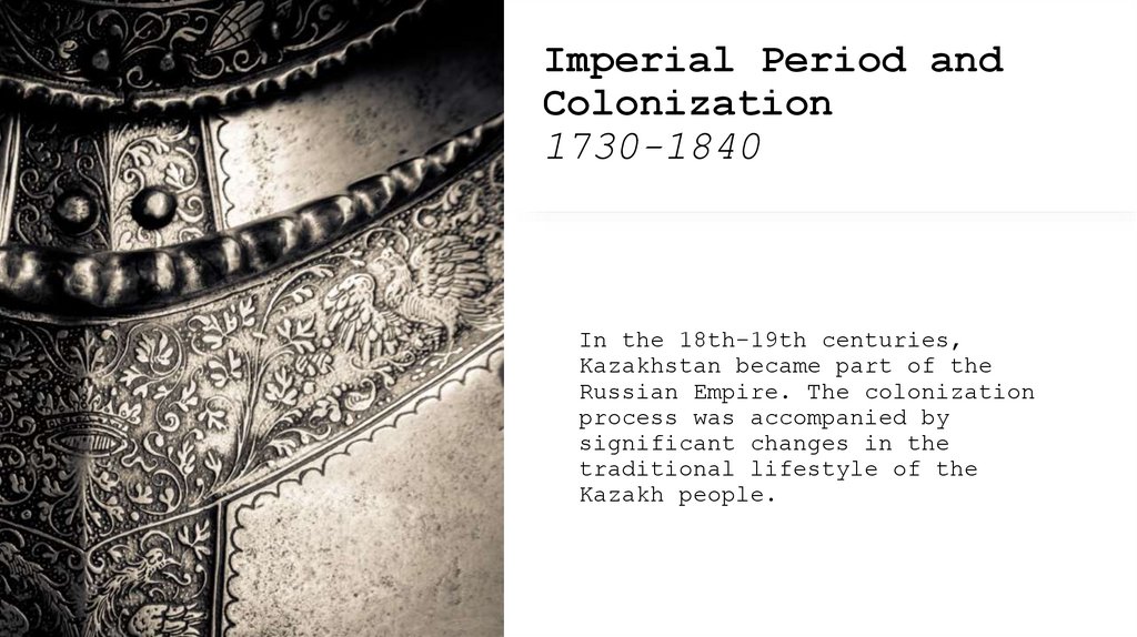 Imperial Period and Colonization 1730-1840