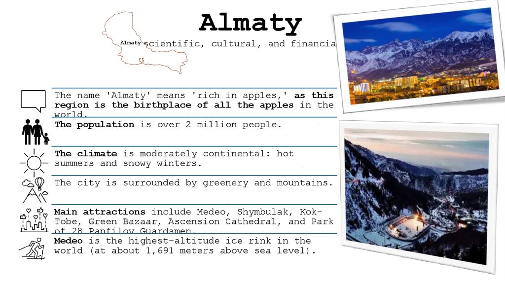 Almaty The scientific, cultural, and financial center