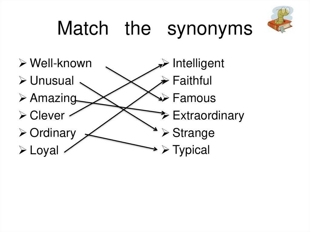 Match the synonyms