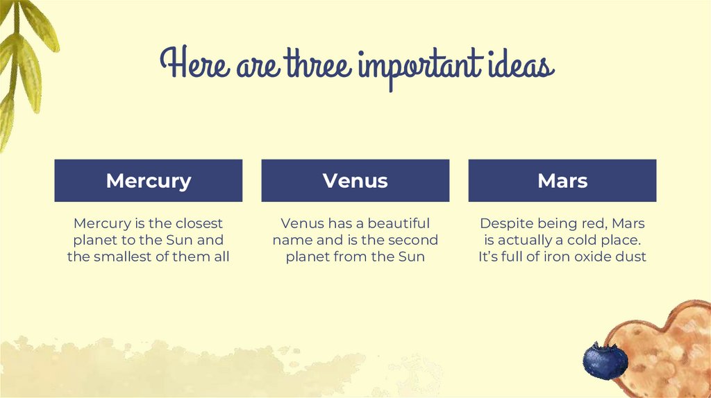 Here are three important ideas