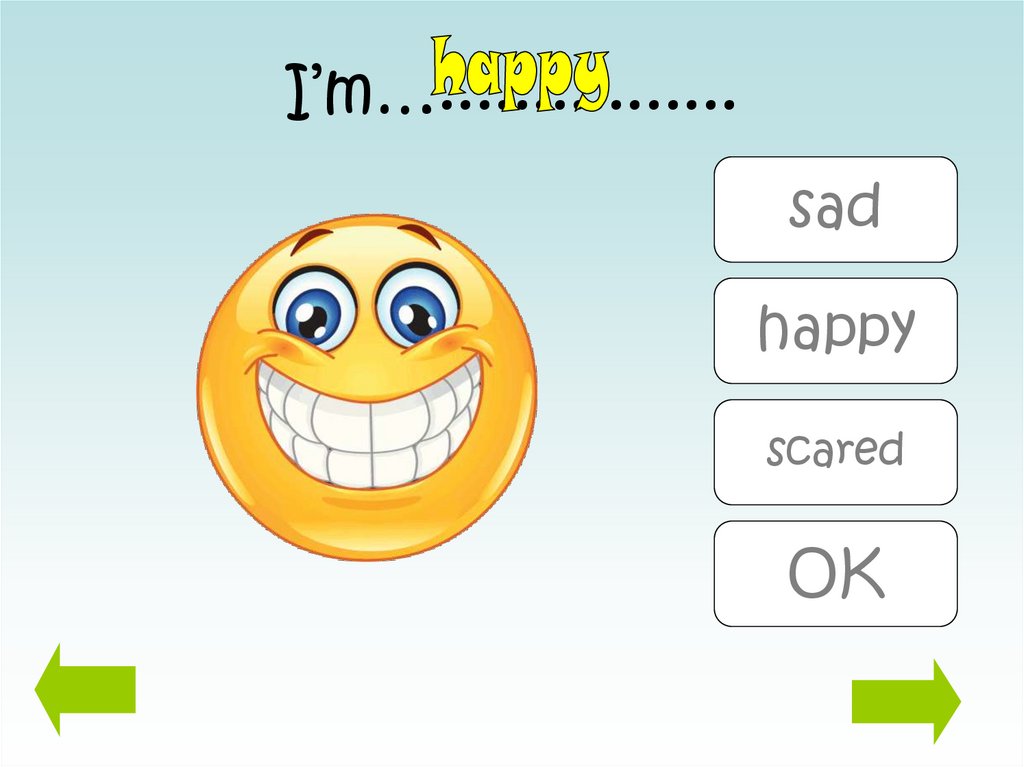 I’m…................