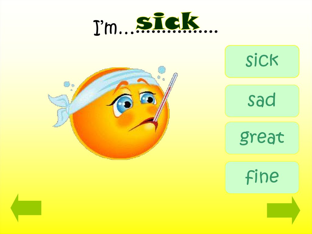 I’m…................