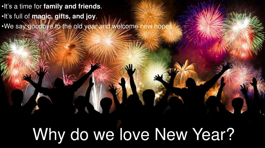 Why do we love New Year?