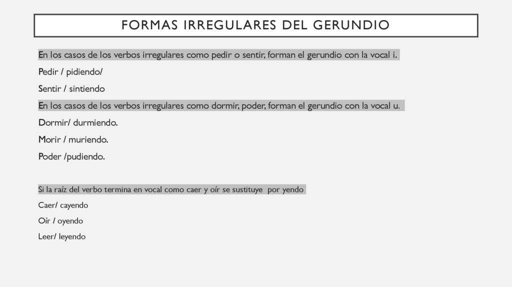 Formas irregulares del gerundio