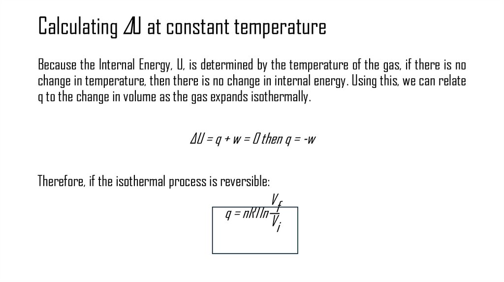 Calculating ΔU at constant temperature