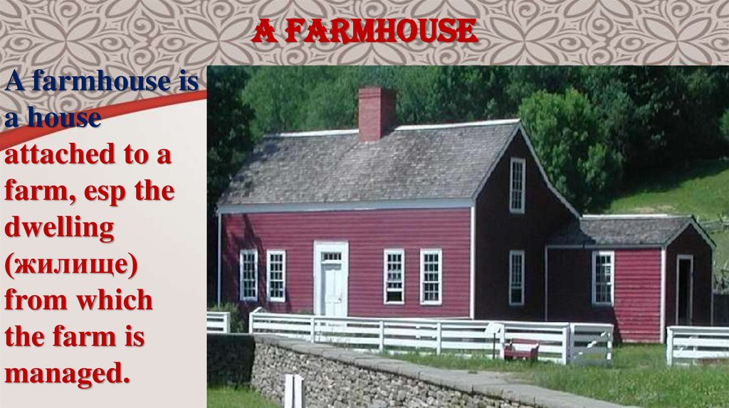 a farmhouse