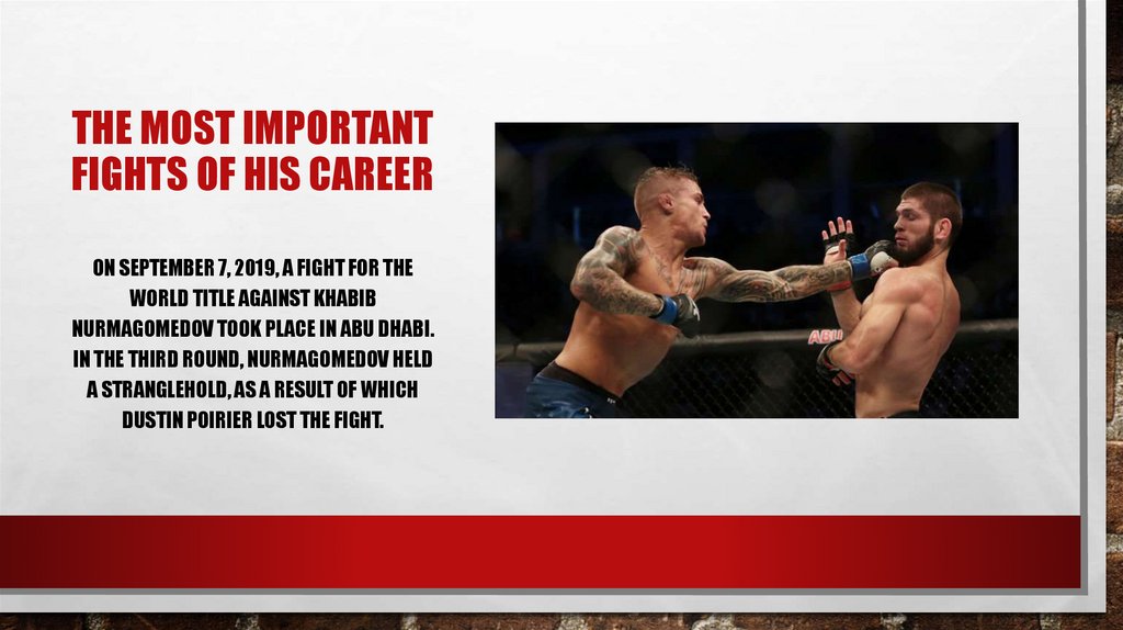 the most important fights of HIS career