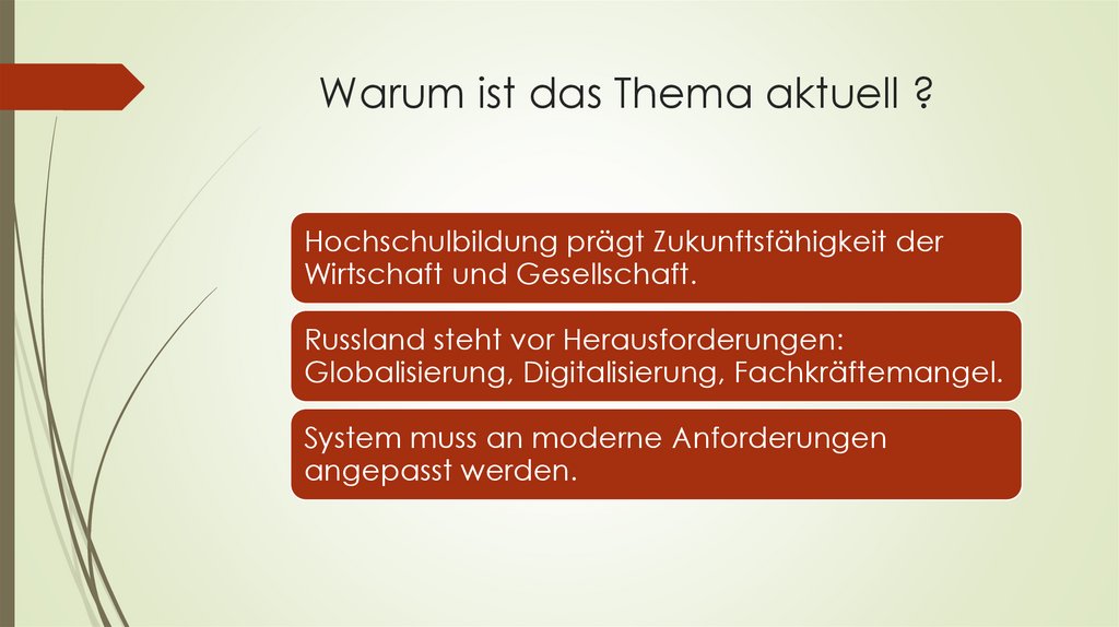 Warum ist das Thema aktuell ?