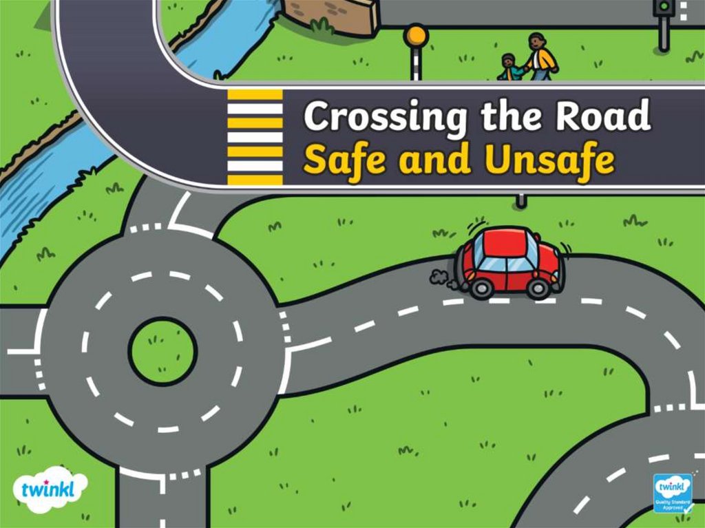 You are the blue dot and arrow. Is it safe or unsafe to cross?