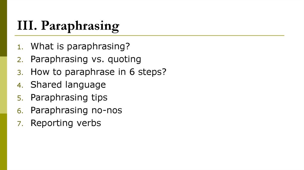 III. Paraphrasing