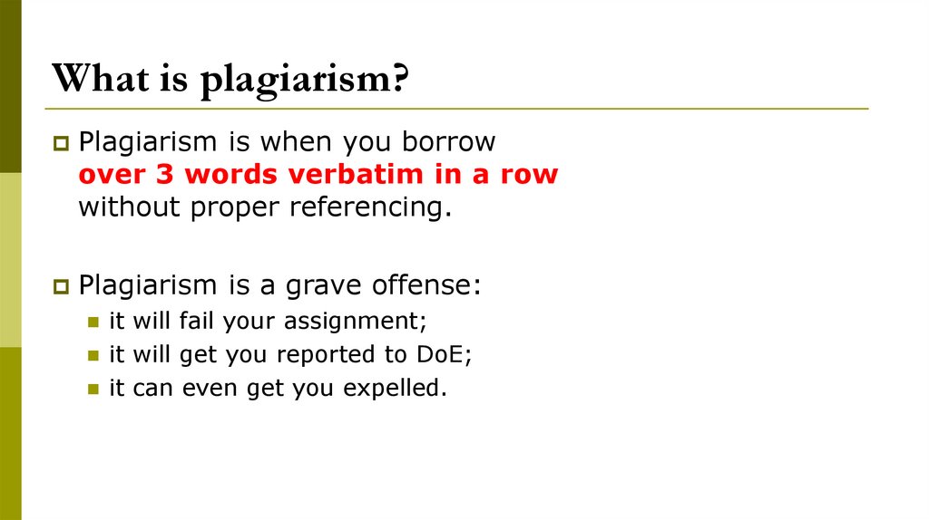 What is plagiarism?