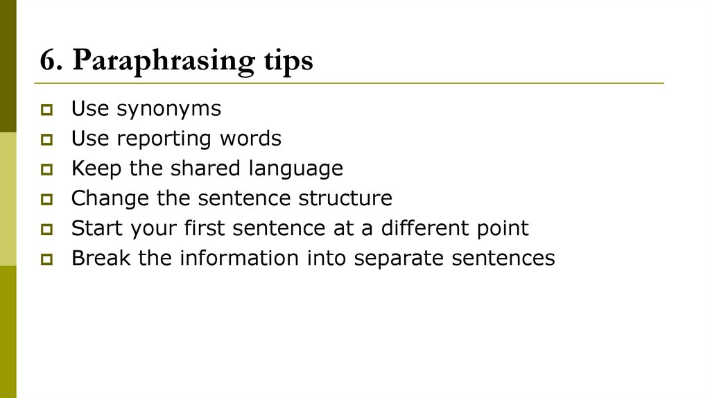 6. Paraphrasing tips