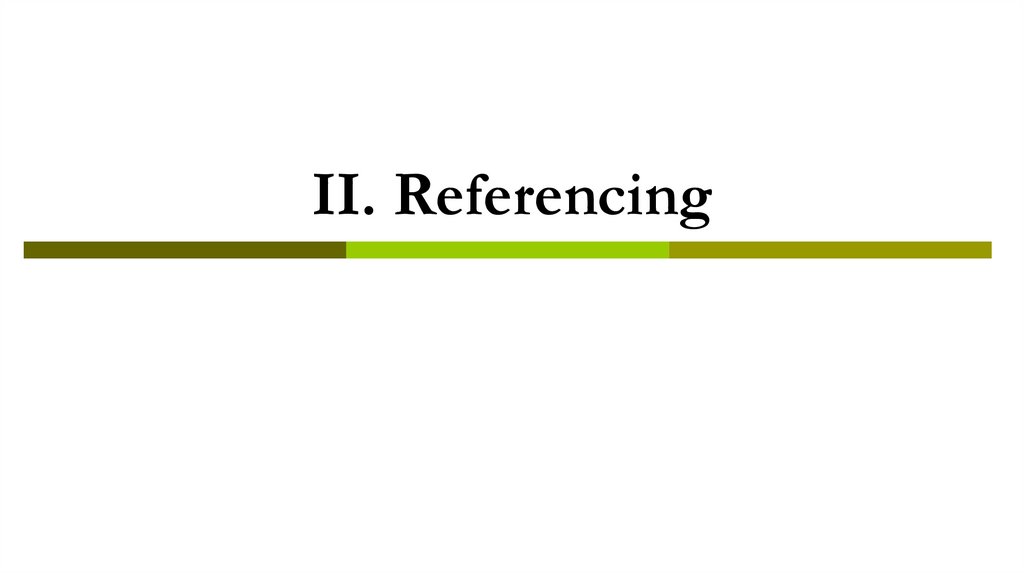 II. Referencing