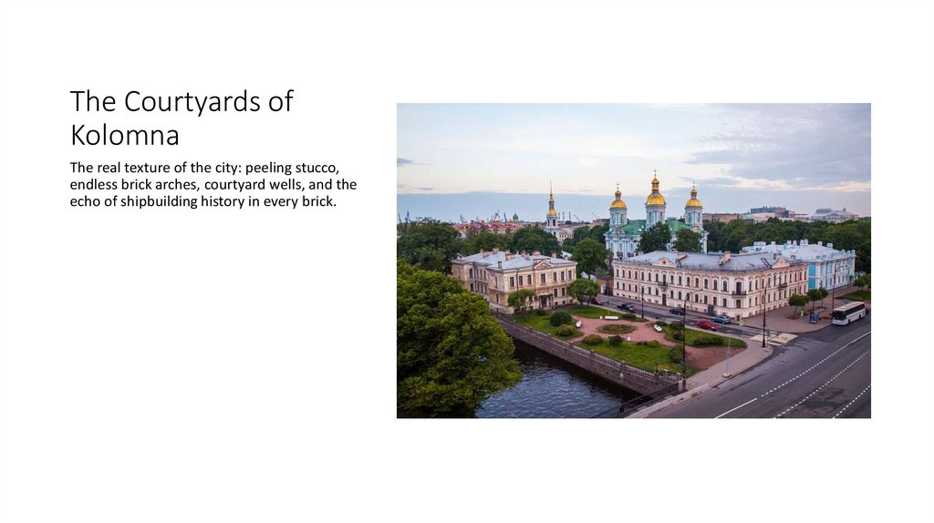 The Courtyards of Kolomna