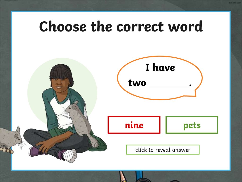 Choose the correct word