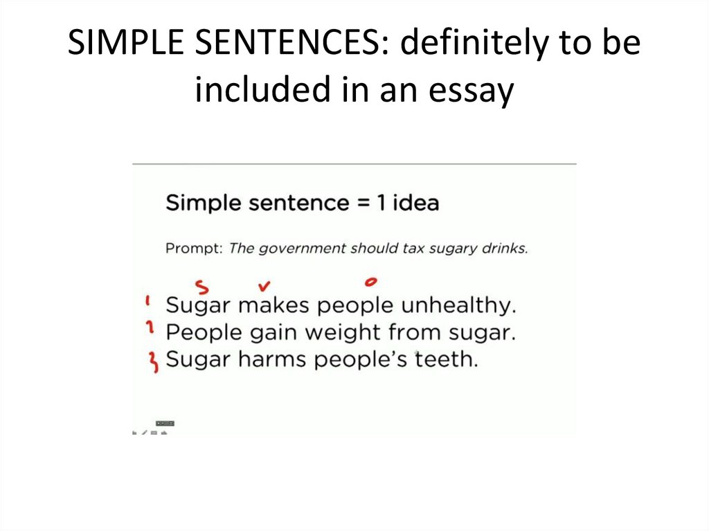 SIMPLE SENTENCES: definitely to be included in an essay