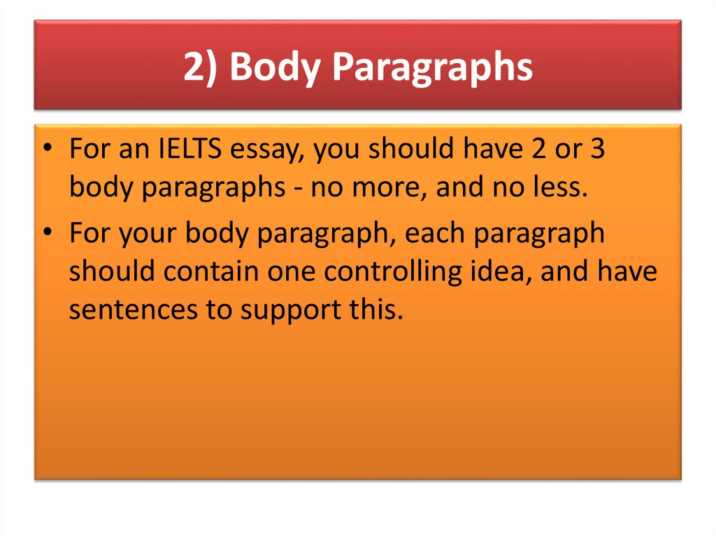 2) Body Paragraphs