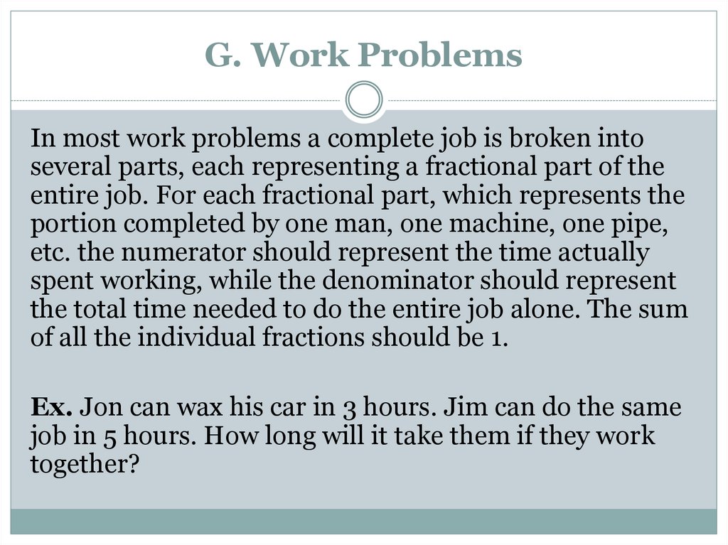G. Work Problems