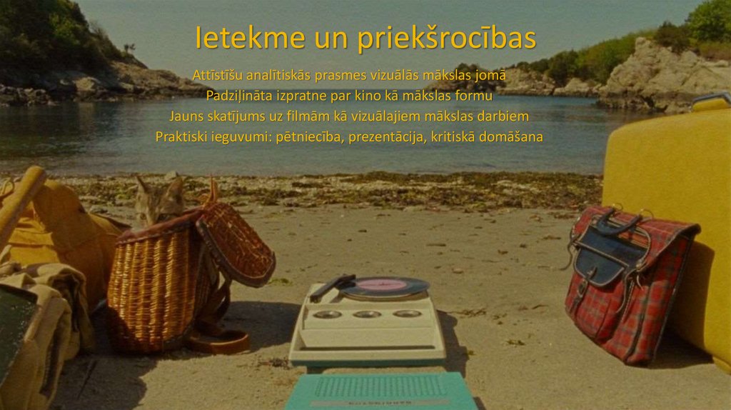 Ietekme un priekšrocības