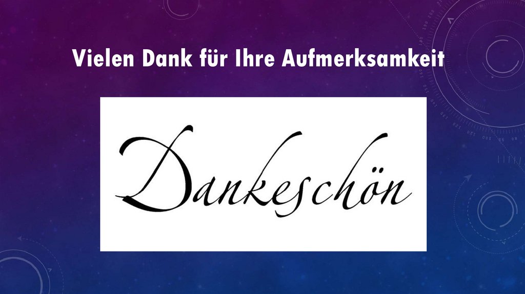 Vielen Dank für Ihre Aufmerksamkeit