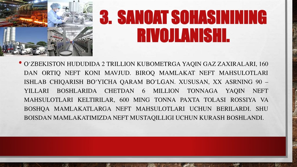 3. Sanoat sohasinining rivojlanishi.