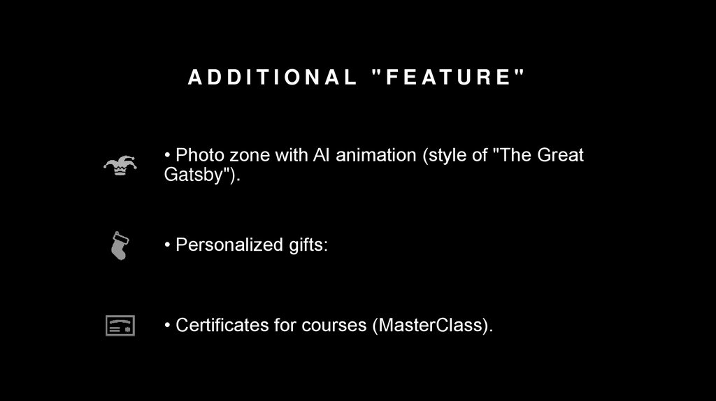 Additional "Feature"