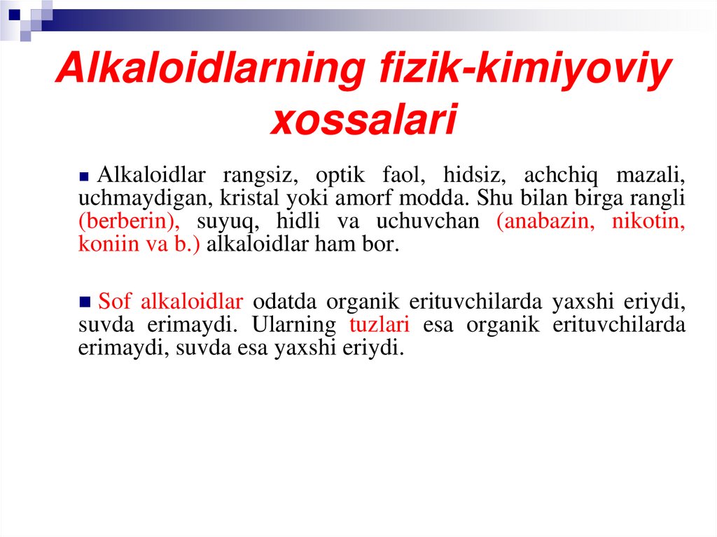 Alkaloidlarning fizik-kimiyoviy xossalari
