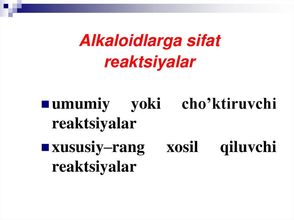 Alkaloidlarga sifat rеaktsiyalar