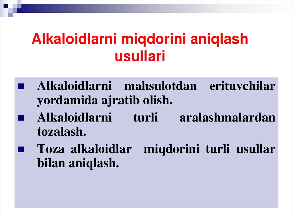 Alkaloidlarni miqdorini aniqlash usullari
