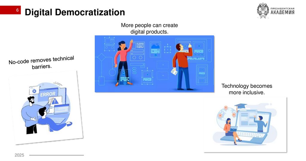 Digital Democratization