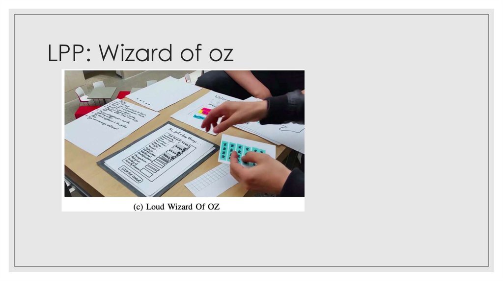 LPP: Wizard of oz