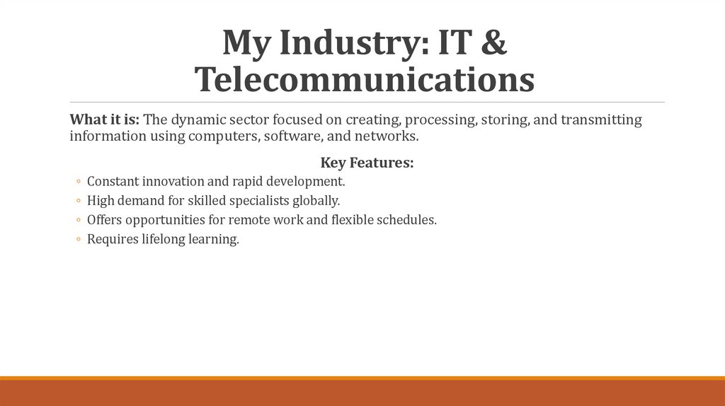 My Industry: IT & Telecommunications