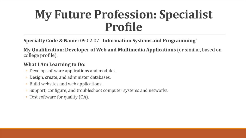 My Future Profession: Specialist Profile