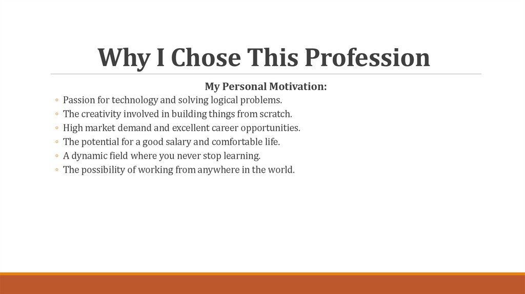 Why I Chose This Profession