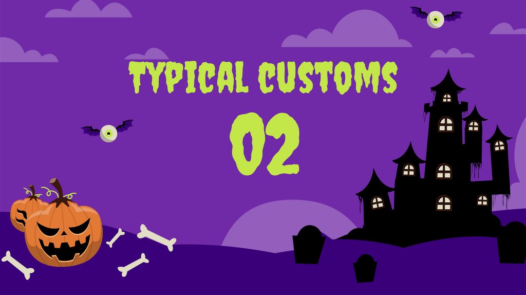 Typical customs