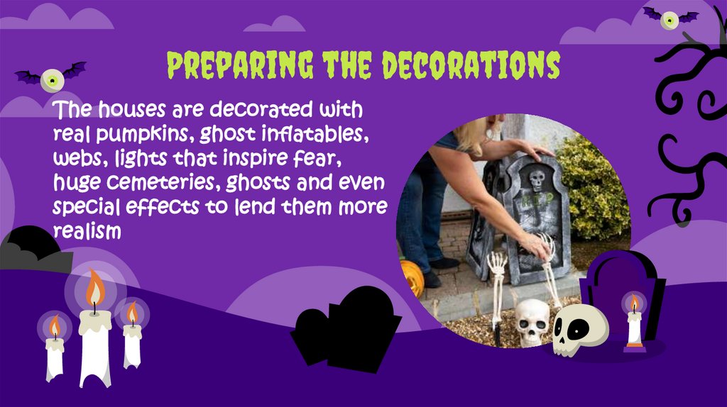 Preparing the decorations