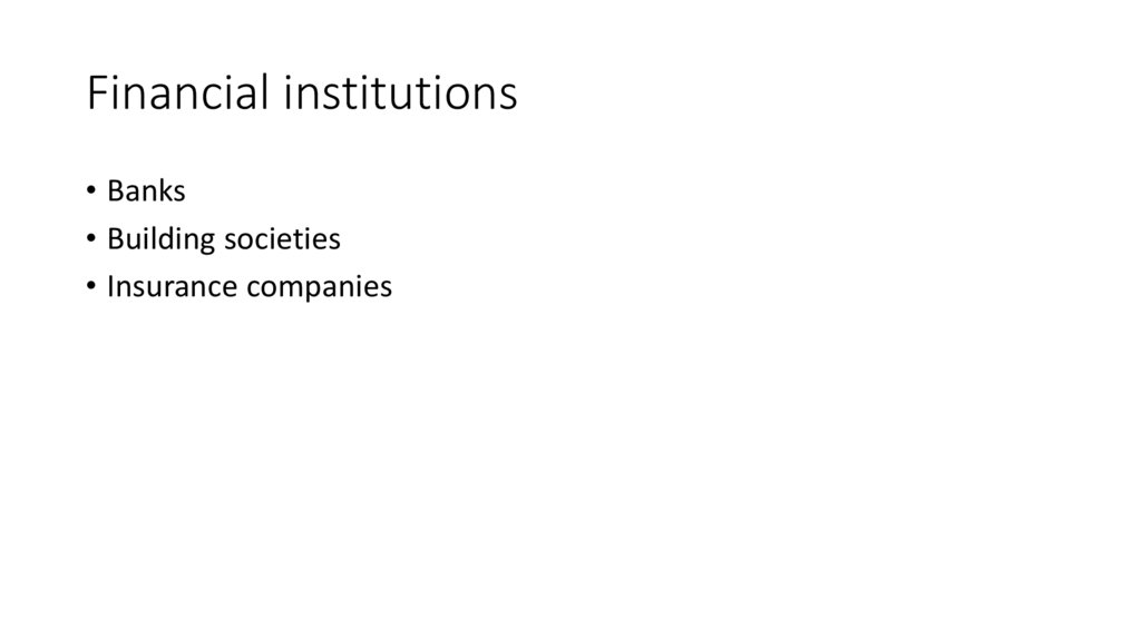 Financial institutions