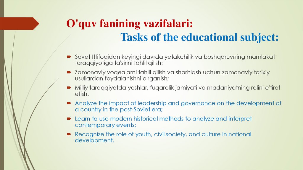 O'quv fanining vazifalari: Tasks of the educational subject: