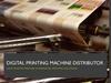 Digital Printing Machine Distributor