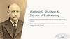 Vladimir G. Shukhov: A Pioneer of Engineering