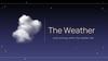 The Weather