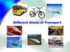 Different Kinds of Transport