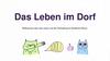 Das Leben im Dorf