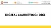 Digital Marketing: DDX