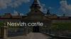 Nesvizh castle