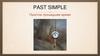 Past Simple