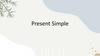 Present Simple