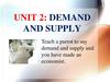 Demand and supply
